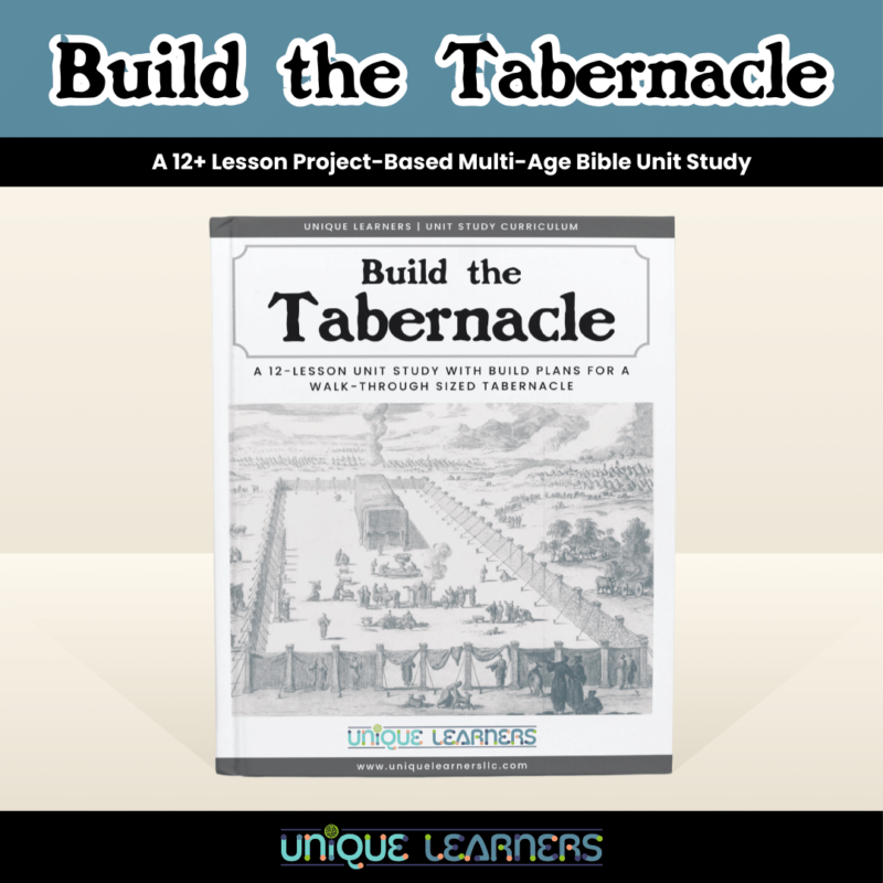 Build The Tabernacle | 12 Week Unit Study Curriculum Cover Image