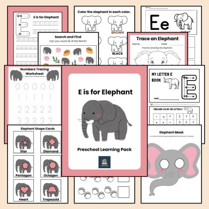 E is for Elephant Preschool Learning Pack E Week Lesson Plan