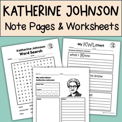 Katherine Johnson Student Note Pages & Worksheets