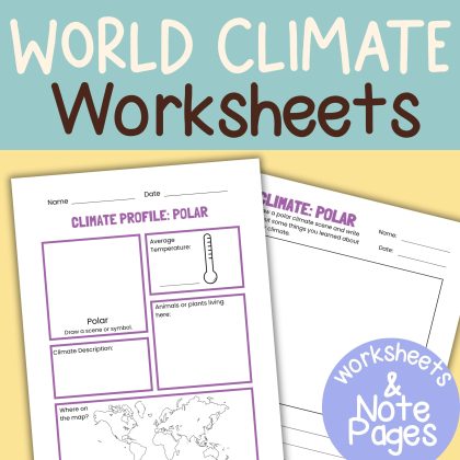 World Climate Science Unit Nature Study Family Style Worksheets Visual Aids and Coloring Pages
