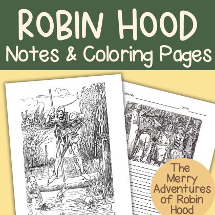 The Merry Adventures of Robin Hood Note Pages and Coloring Sheets Classic Read Aloud