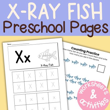 X is for X-Ray Fish Preschool Kindergarten Activity Sheets Bundle Letter X Week