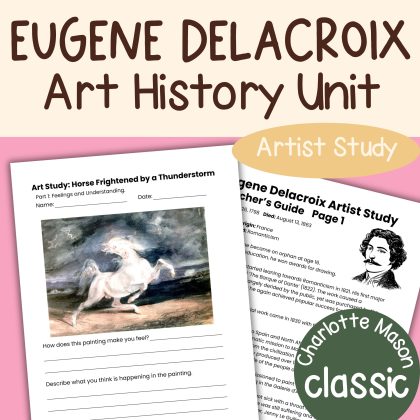 Eugene Delacroix Artist Study Unit Art History Romanticism Art Lesson Plan