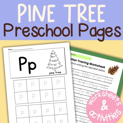 P is for Pine Preschool Kindergarten Activity Sheet Bundle Pine Tree Unit
