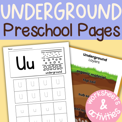 U is for Underground Preschool Kindergarten Activity Sheets