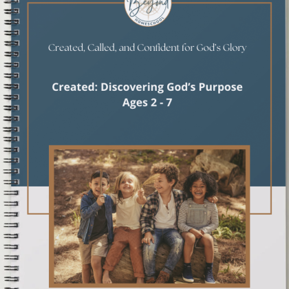 Created: Discovering God's Purpose (Ages 2-7)