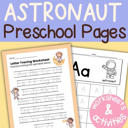 A is for Astronaut Preschool Worksheets and Activities Letter A Week Lesson Plan