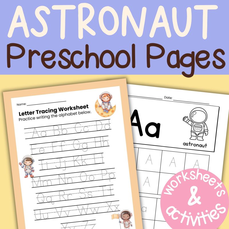 A is for Astronaut Preschool Worksheets and Activities Letter A Week Lesson Plan