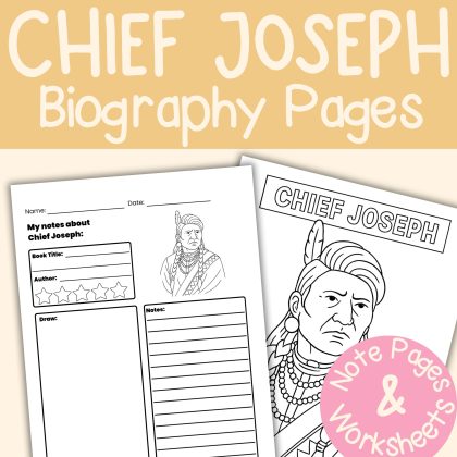 Chief Joseph Biography Worksheets and Note Pages Native American History