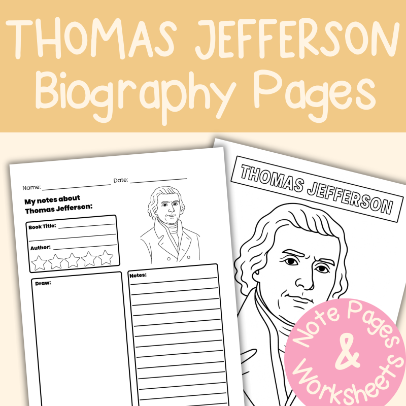 Thomas Jefferson Biography Note Pages and Worksheets US History