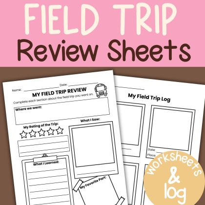 Free Field Trip Review Worksheets | Writing, Reflection & Observation Pages